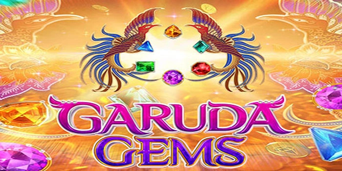 Taktik Cerdik Bermain Untuk Menang Di Slot Garuda Gems